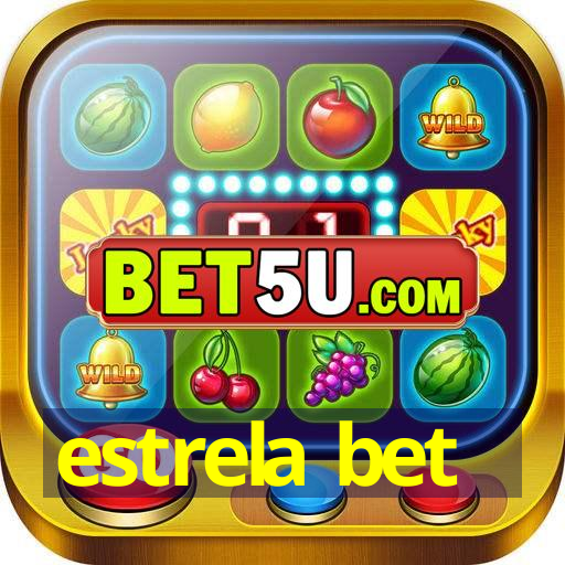 estrela bet